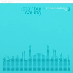 İstanbul Calling Vol.3 by Oğuz Kaplangı
