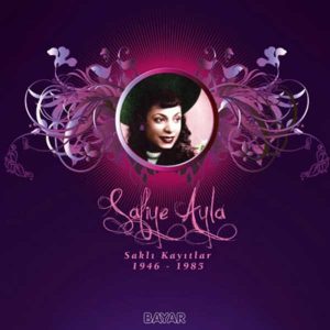 Safiye Ayla ‎– Saklı Kayıtlar 1946 - 1985 Plak