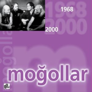 Moğollar ‎– 1968 • 2000 Plak