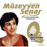 Müzeyyen Senar ‎- Yayınlanmamış Şarkılar Plak