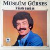 Müslüm Gürses ‎– Küskünüm Plak