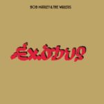 Bob Marley & The Wailers ‎– Exodus: 30th Anniversary Edition: Bob Marley And The Wailers Plak