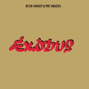 Bob Marley & The Wailers ‎– Exodus: 30th Anniversary Edition: Bob Marley And The Wailers Plak