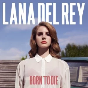 Lana Del Rey ‎– Born To Die Plak