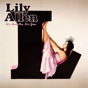 Lily Allen ‎– It's Not Me, It's You Plak