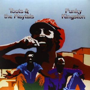 Toots & The Maytals ‎– Funky Kingston Plak