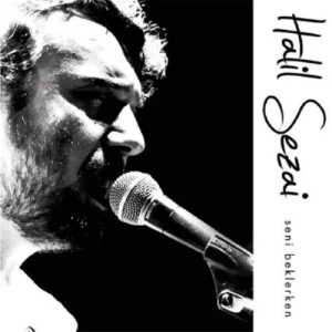 Halil Sezai ‎– Seni Beklerken Plak
