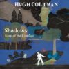 Hugh Coltman ‎– Shadows Songs Of Nat King Cole Plak