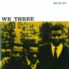 Roy Haynes With Phineas Newborn* | Paul Chambers (3) ‎– We Three Plak
