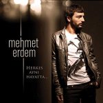 Mehmet Erdem ‎– Herkes Aynı Hayatta... Plak