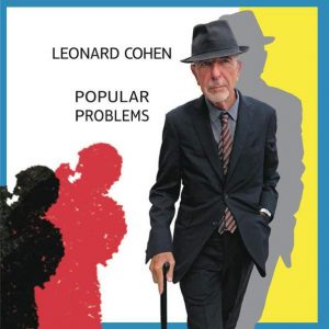 Leonard Cohen ‎– Popular Problems Plak
