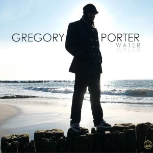Gregory Porter ‎– Water Plak