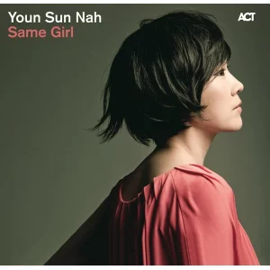 Youn Sun Nah - Same Girl Plak