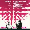 Duke Ellington And Johnny Hodges ‎– Side By Side Plak