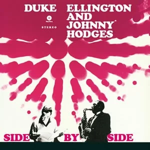 Duke Ellington And Johnny Hodges ‎– Side By Side Plak
