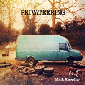 Mark Knopfler ‎– Privateering Deluxe Limited Edition Plak