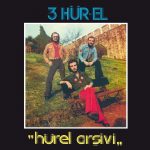 3 Hür-El ‎– Hürel Arşivi Plak