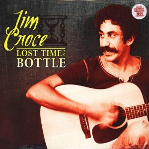 Jim Croce ‎– Lost Time In A Bottle Plak