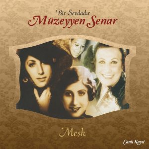 Müzeyyen Senar - Meşk - Plak