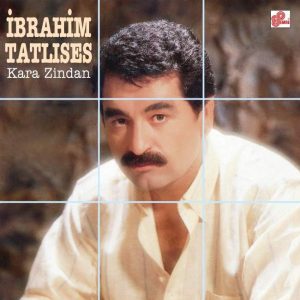 İbrahim Tatlıses - Kara Zindan ( Plak )