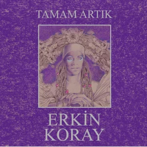 Erkin Koray Tamam Artık - Plak