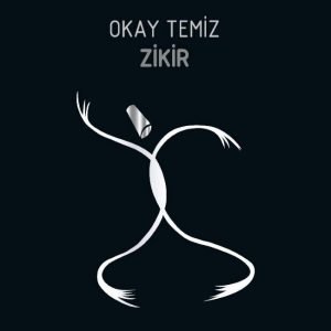 Okay Temiz Zikir - Plak
