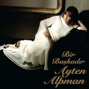 Ayten Alpman Bir Başkadır - Plak
