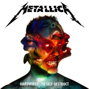 Metallica Hardwired To Self Destruct (Deluxe) - Plak