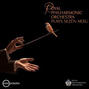 Royal Philharmonic Orchestra Plays Sezen Aksu - Plak