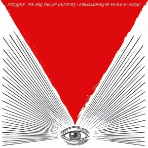 Foxygen We Are The 21st Century Ambassadors Of Peace & Magic - Plak