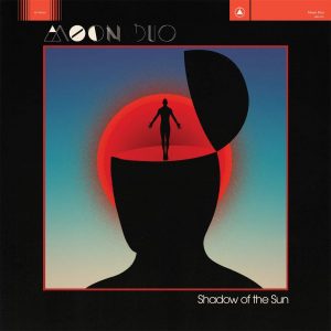 Moon Duo Shadow Of The Sun (Limited Edition Red, Bonus 7") - Plak