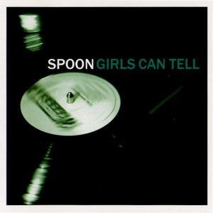 Spoon Girls Can Tell - Plak