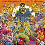 Massive Attack V Mad Professor No Protection - Plak