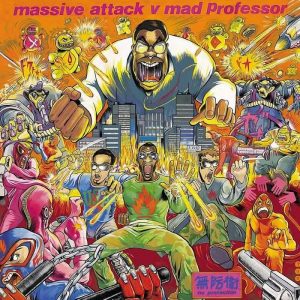 Massive Attack V Mad Professor No Protection - Plak