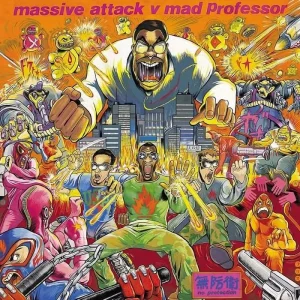 Massive Attack V Mad Professor No Protection - Plak