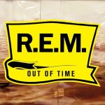 R.E.M. Out Of Time - Plak