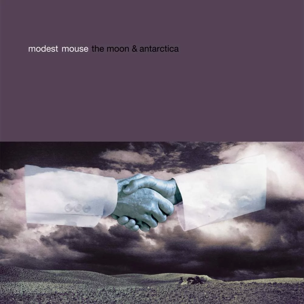 Modest Mouse The Moon & Antarctica Modest Mouse The Moon & Antarctica