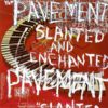 Pavement Slanted And Enchanted - Plak