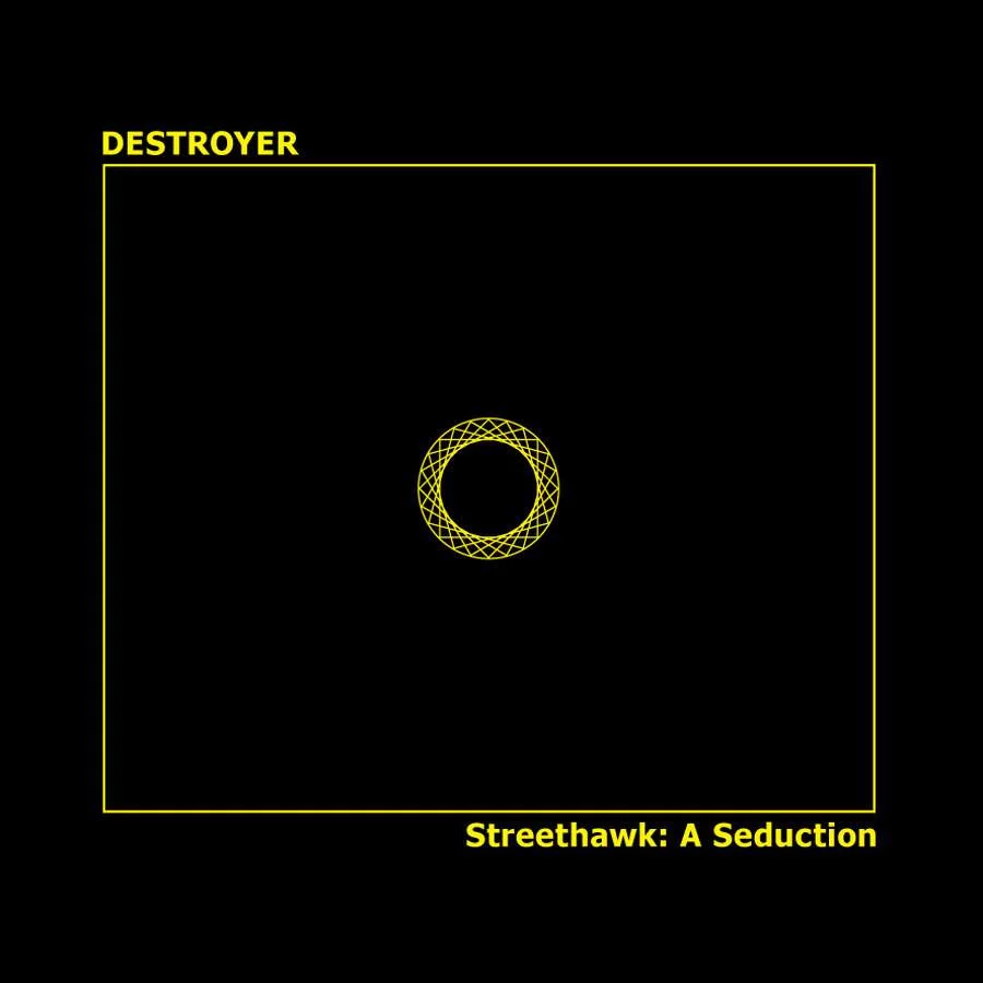 Destroyer Streethawk: A Seduction- Plak Destroyer Streethawk: A Seduction- Plak