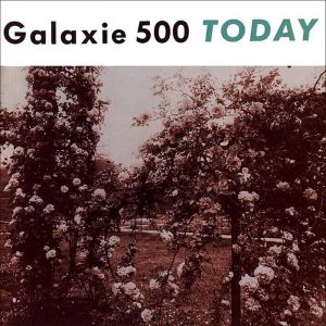 Galaxie 500 Today - Plak