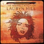 Lauryn Hill The Miseducation of Lauryn Hill - Plak