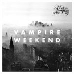 Vampire Weekend Modern Vampires of the City - Plak