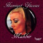 Hamiyet Yüceses Makber - Plak