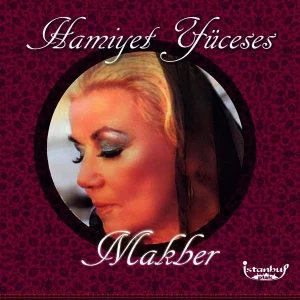 Hamiyet Yüceses Makber - Plak