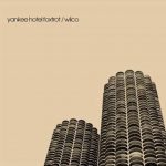 Wilco Yankee Hotel Foxtrot - Plak