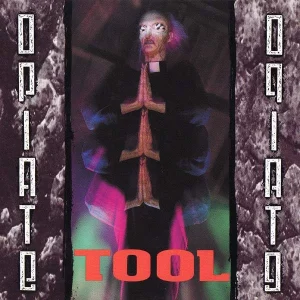 Tool Opiate - Plak