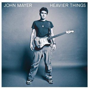 John Mayer Heavier Things - Plak