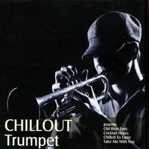 CHILLOUT Trumpet - Plak