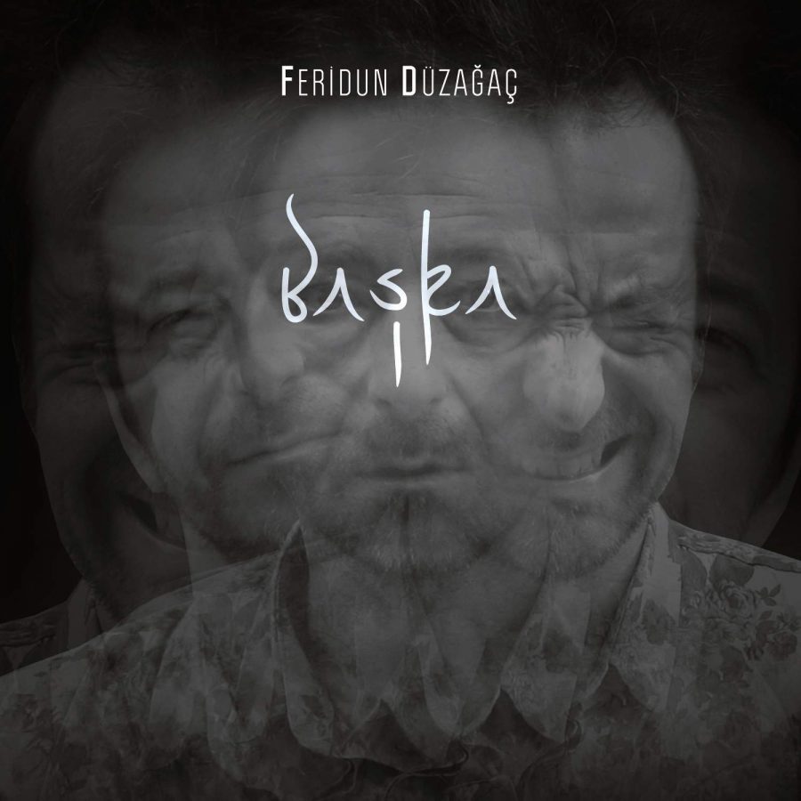 Feridun Düzağaç Başka Plak