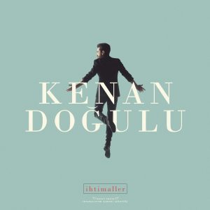 Kenan Doğulu İhtimaller - Plak